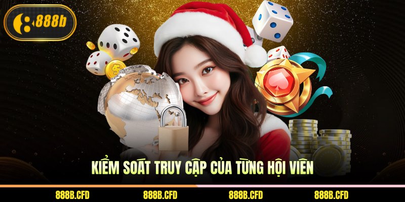 Kiểm soát truy cập của từng hội viên