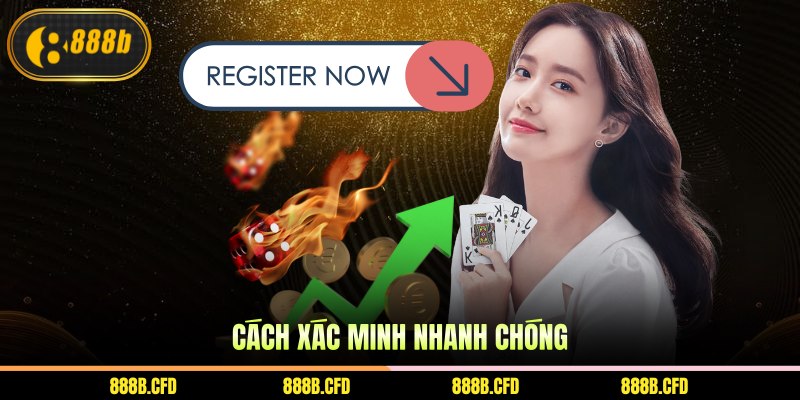 Cách xác minh nhanh chóng