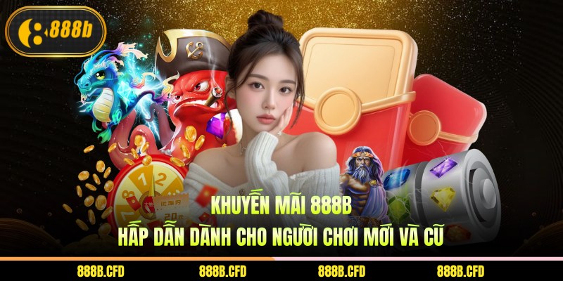 Khuyến Mãi 888b