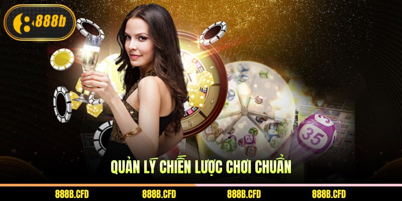 Quản lý chiến lược chơi chuẩn
